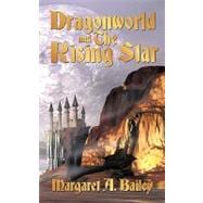 Dragonworld and the Rising Star