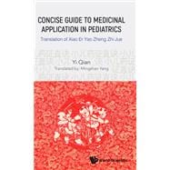 Concise Guide to Medicinal Application in Pediatrics