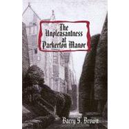 The Unpleasantness at Parkerton Manor