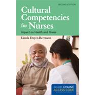 Cultural Competencies for Nurses : Impact on Health and Illness