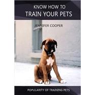 Know How to Train Your Pets
