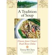 A Tradition of Soup Flavors from China's Pearl River Delta