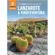 The Mini Rough Guide to Lanzarote & Fuerteventura (Travel Guide eBook)