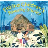 Filipino Children's Favorite Stories