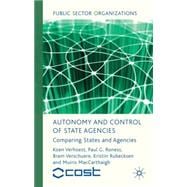 Autonomy and Control of State Agencies Comparing States and Agencies
