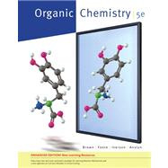 Student Solutions Manual for Brown/Foote/Iverson/Anslyn's Organic Chemistry, Enhanced Edition, 5th