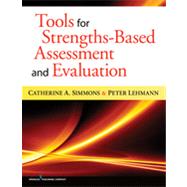 Tools for Strengths-based Assessment and Evaluation