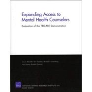 Expanding Access to Mental Health Counselors Evaluation of the TRICARE Demonstration