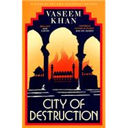 City of Destruction The gripping and unputdownable new Malabar House mystery book cover, ISBN 9781399707657