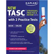 Kaplan New TASC® Strategies, Practice, and Review 2014 with 2 Practice Tests Book + Online