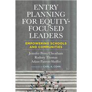Entry Planning for Equity-Focused Leaders