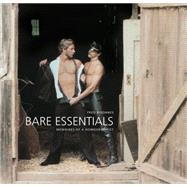 Bare Essentials: Memoirs of a Homoeroticist