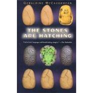 The Stones Are Hatching