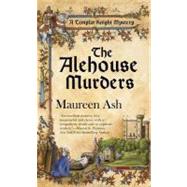 The Alehouse Murders A Templar Knight Mystery