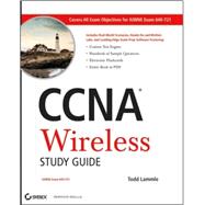 CCNA Wireless Study Guide IUWNE Exam 640-721