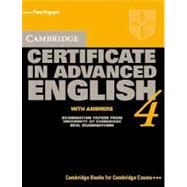 Cambridge Certificate in Advanced English 4 Student's Book with answers: Examination Papers from the University of Cambridge Local Examinations Syndicate