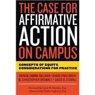 The Case for Affirmative Action on Campus