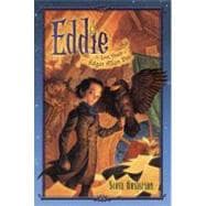 Eddie : The Lost Youth of Edgar Allan Poe
