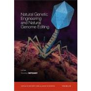 Natural Genetic Engineering and Natural Genome Editing, Volume 1178