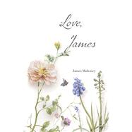 Love, James Poems of Sickness and Loss