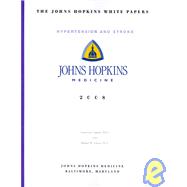Johns Hopkins White Papers, Hypertension and Stroke 2008