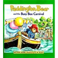 Paddington Bear and the Busy Bee Carnival