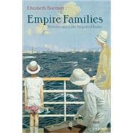 Empire Families Britons and Late Imperial India