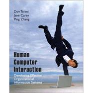 Human Computer Interaction : Developing Effective Organizational Information Systems