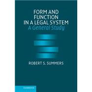 Form and Function in a Legal System: A General Study