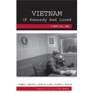 Vietnam If Kennedy Had Lived : Virtual JFK