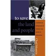 To Save the Land and People