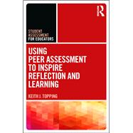 Using Peer Assessment to Inspire Reflection and Discussion