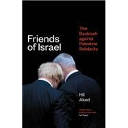 Friends of Israel The Backlash Against Palestine Solidarity