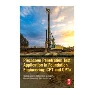 Piezocone and Cone Penetration Tests Cptu and CPT Applications in Foundation Engineering