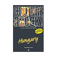 Culture Shock! Hungary
