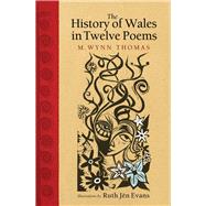 The History of Wales in Twelve Poems