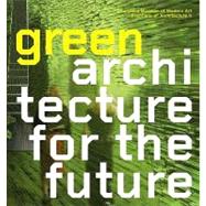 Green Architecture for the Future