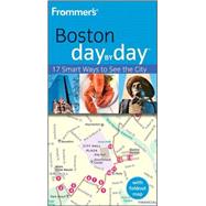 Frommer's<sup>®</sup> Boston Day by Day, 2nd Edition