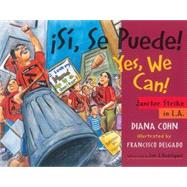 Si, Se Puede/Yes, We Can