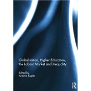 Globalisation, Higher Education, the Labour Market and Inequality