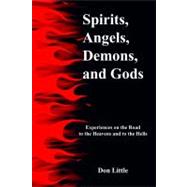 Spirits, Angels, Demons, and Gods