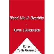 Blood Lite II : Overbite