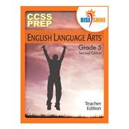 Rise & Shine Ccss Prep Grade 5 English Language Arts