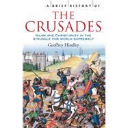 A Brief History of the Crusades