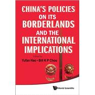 China's Policies on Its Borderlands and the International Implications