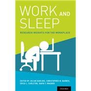 Work and Sleep Research Insights for the Workplace