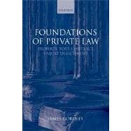 Foundations of Private Law Property, Tort, Contract, Unjust Enrichment
