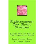 Nightscapes: Two Short Stories