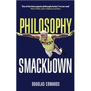 Philosophy Smackdown
