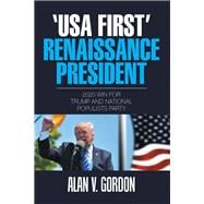 USA First Renaissance President